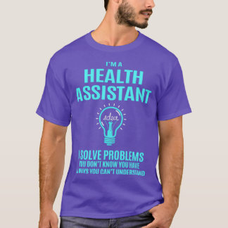 Hälsoassistenten Hälsoassistent I Lös problem T Shirt