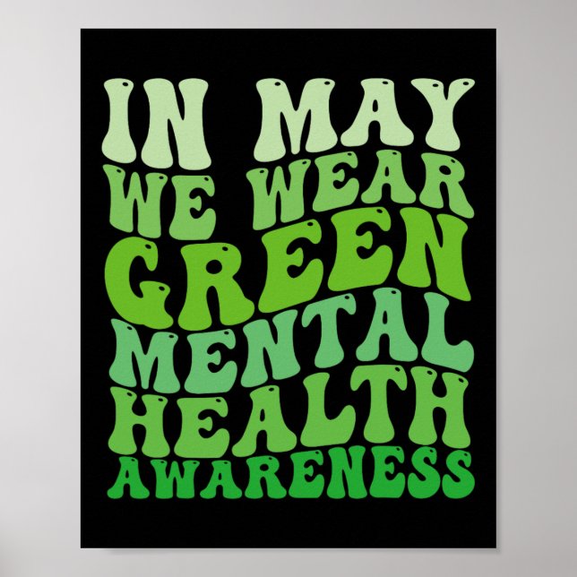 Hälsohögtidsdag I Maj Vi Bär Grönt Mental Hälsa Poster (Framsidan)