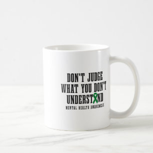 Hälsomedvetenhet Domar inte vad du inte förstår Kaffemugg