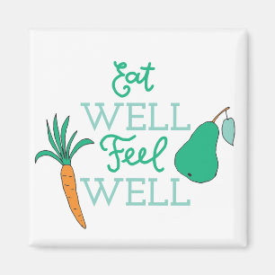 Hälsosamma citattecken Eat well Diet Art. Magnet