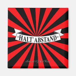 HALT ABSTAND mit Humor und Farbe Magnet
