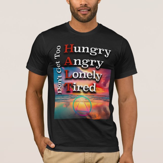 HALT Recovery Slogan Sunrise T Shirt (Framsida)