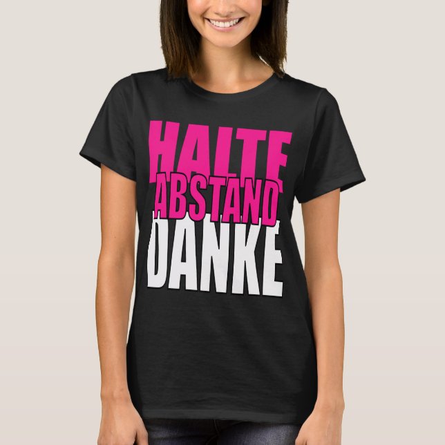 Halte Abstand Danke T Shirt (Framsida)