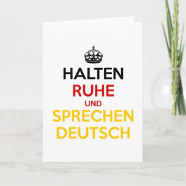 Halten Ruhe und Sprechen Deutsch Kort