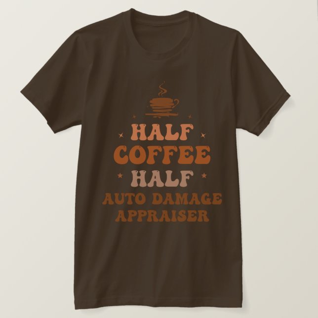 Halv automatisk skadebedömare för kaffe t shirt (Design framsida)