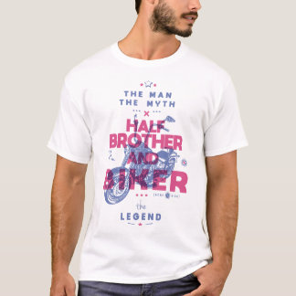 Halv bror och biker mannen myten i legenden t shirt