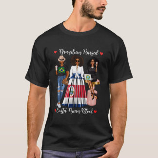 Halv costaricansk Halv brasiliansk Uppvuxen I Cost T Shirt