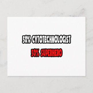 Halv cytoteknolog ... Halv superhjälte Vykort