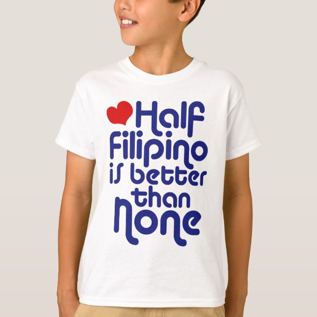 Halv filippin.. t-shirt (Framsida)
