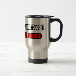 Halv hematolog ... Halv superhjälte Resemugg