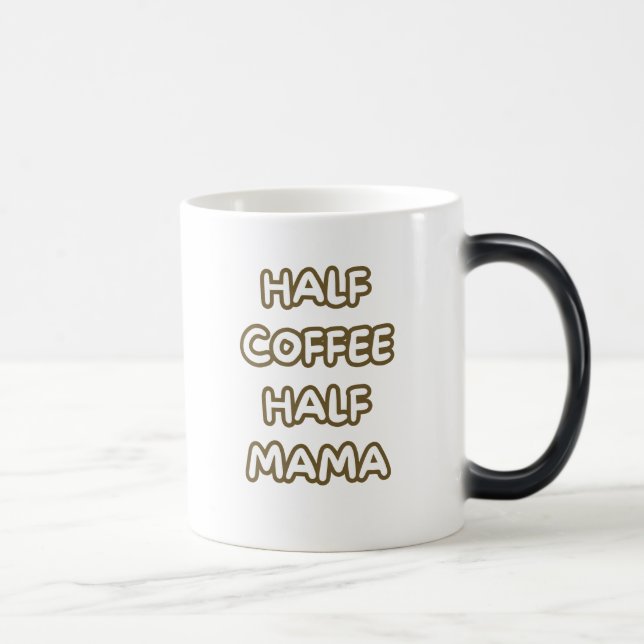 halv kaffe halv mamma magisk mugg (Höger)