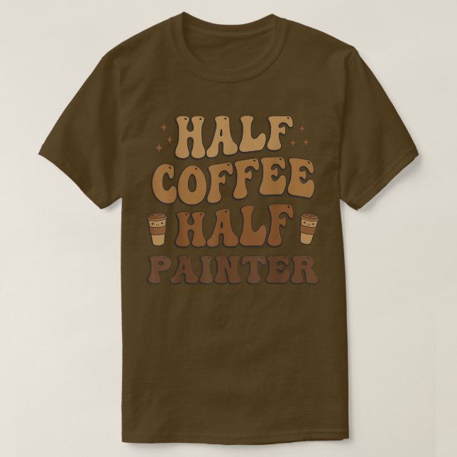 Halv kaffepaltkonst - lustig t shirt (Design framsida)