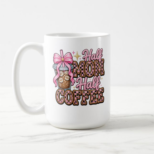 Halv Mamma, Halv Kaffe Mugg (Vänster)