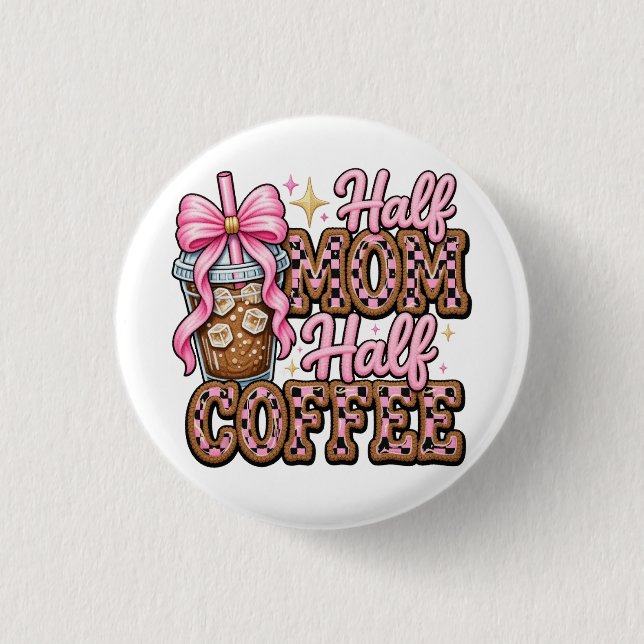 Halv mamma, halv kaffeknapp  knapp (Framsida)