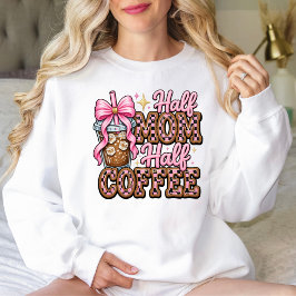 Halv Mamma, Halv Kaffesvett Tröja
