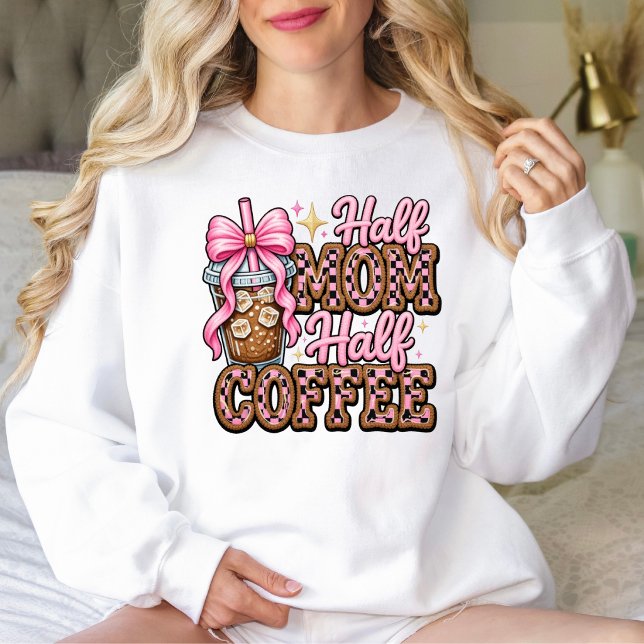 Halv Mamma, Halv Kaffesvett Tröja (Half Mom, Half Coffee Sweatshirt. )