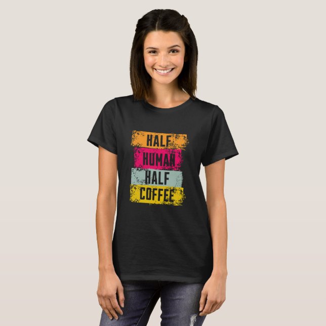 Halv människa halv kaffe grafisk t-shirt (Hel framsida)