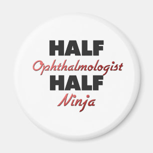 Halv Ophthalmologist halva Ninja Magnet