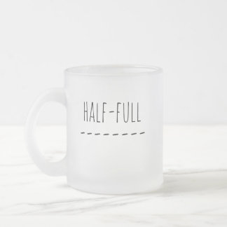 Halv Tom eller Halv Full Frostad Glasmugg