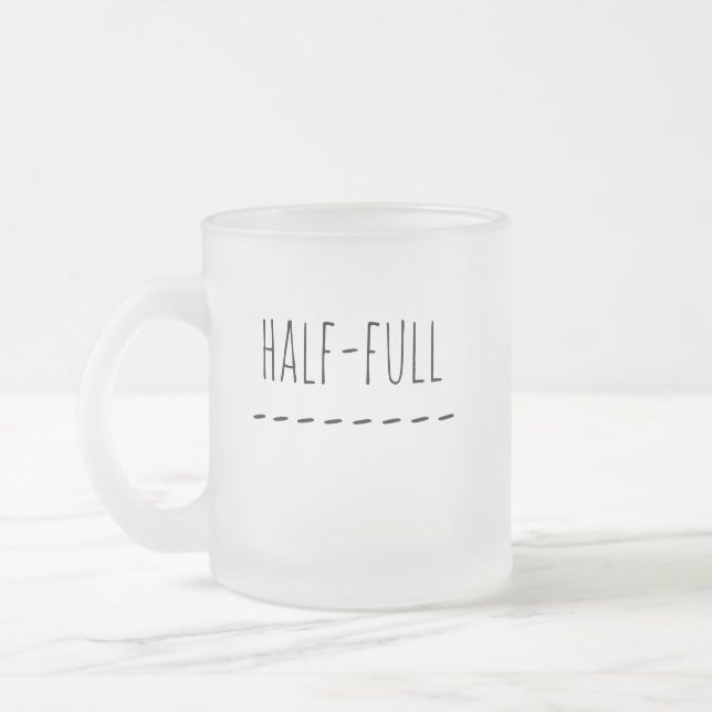 Halv Tom eller Halv Full Frostad Glasmugg (Vänster)