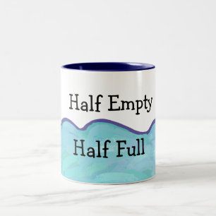 Halv tom, halv Fullt Mugg