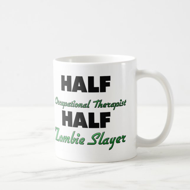 Halv ZombieSlayer för halv arbetsterapeut Kaffemugg (Höger)