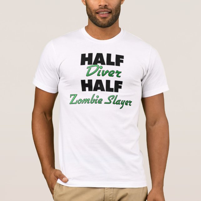 Halv ZombieSlayer för halv dykare T Shirt (Framsida)