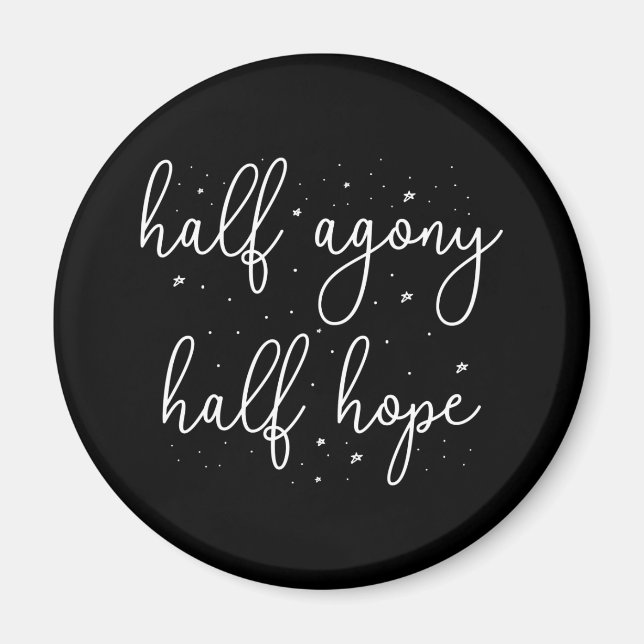 Halva Agony, halva hopp II - Persuasion Quote Magnet (Framsidan)