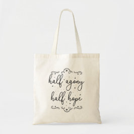 Halva Agony, halva hopp II - Persuasion Quote Tygkasse