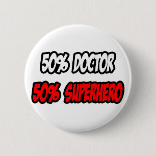 Halva Doktor...Halva superhjälten Knapp