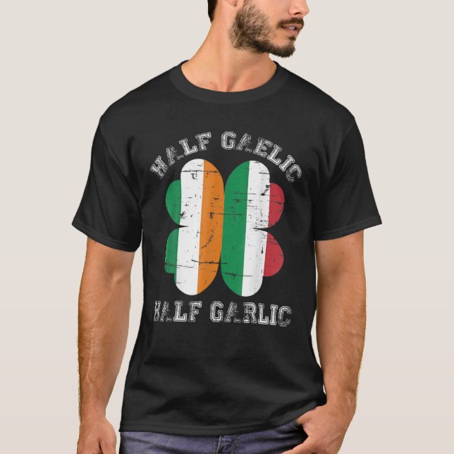 Halva gaeliska halvvitlök italienska Saint Patric T Shirt (Framsida)