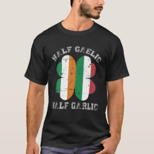 Halva gaeliska halvvitlök Italienska Saint Patric T Shirt