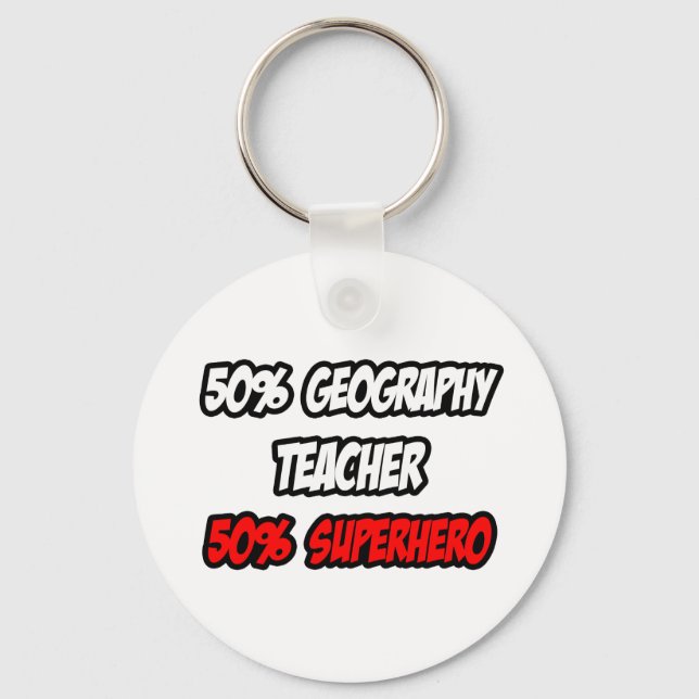 Halva Geography Teacher...Halv superhjälte Nyckelring (Framsida)