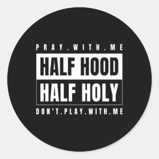 Halva Huvans halvHeliga med mig spelar inte med M Runt Klistermärke