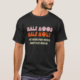 Halva Huvans halvHeliga med mig spelar inte med M T Shirt