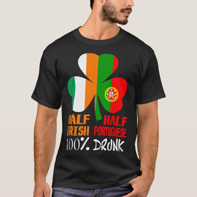 Halva irländska halvportugisiska Drunk St Patricks T Shirt (Framsida)