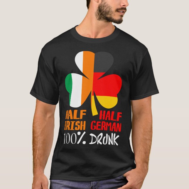 Halva irländska halvtyska Drunk St Patricks T Shirt (Framsida)