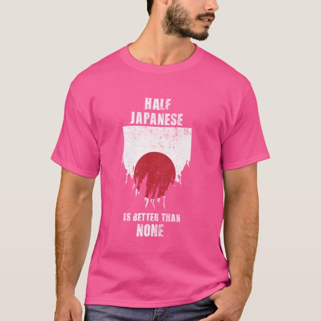 Halva japanska är bättre än Ingen funny Japan T Shirt (Framsida)