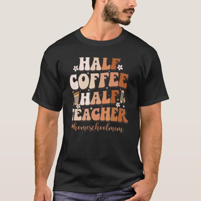 Halva kaffehalvlärarinspirationshus för offerter t shirt (Framsida)