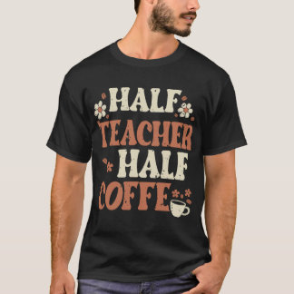 Halva kafferelärare ger kvinnor t shirt