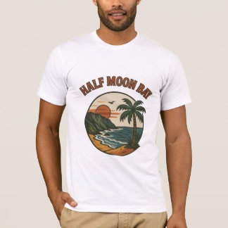 Halva Måne Bay California - Coastside Vibes T-Shir T Shirt