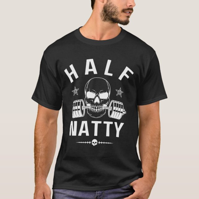Halva Natty Athletic Fitness Gym Bodybuilding Meme T Shirt (Framsida)
