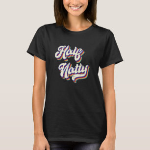 Halva Natty Gym Fitness Bodybuilding der Meme 4 T Shirt