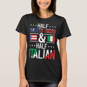 Halva Puerto Rican och halva italienska Flagga R T Shirt