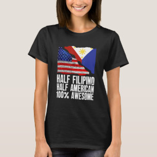 Halvfilippinsk halv amerikansk Pinoy Filippinerna, T Shirt