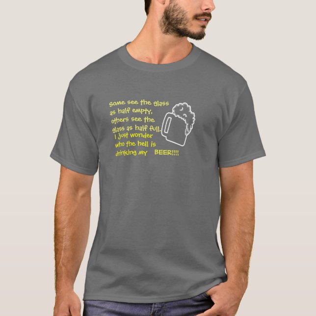 Halvfullt?  Till hälften tomt? Tee Shirt (Framsida)