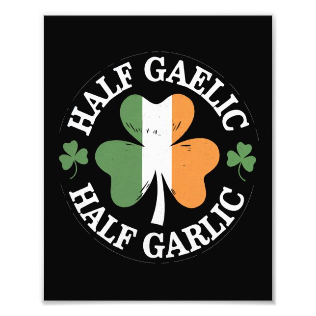 Halvgaeliska halvvitlök Irish Italian St. Patricks Fototryck (Framsidan)