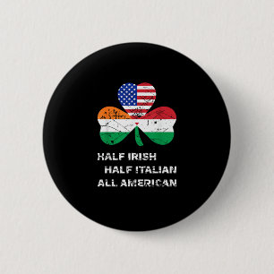 Halvirländsk halv italiensk all amerikansk Flagga Knapp