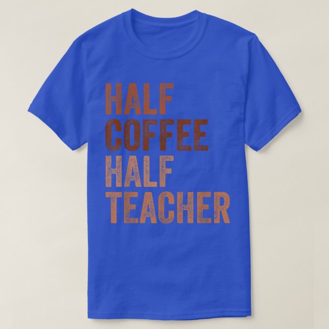 Halvkaffets halvlärarVintage T Shirt (Design framsida)