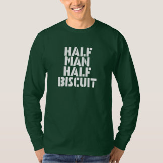 Halvmanshälften Biscuit T Shirt